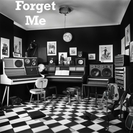 Forget Me (Radio Edit) | Boomplay Music