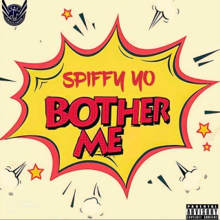 Bother Me lyrics | Boomplay Music