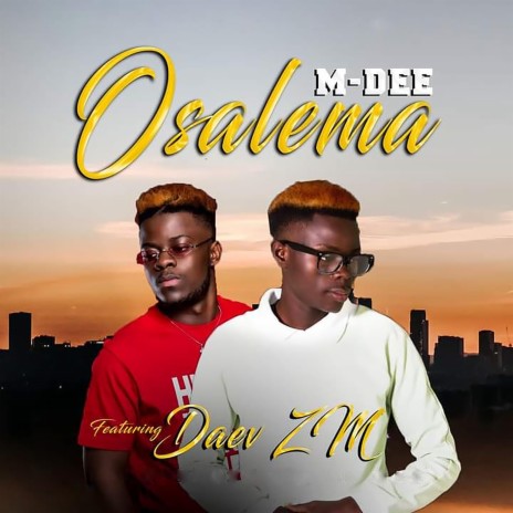 Osalema (feat. Daev Zambia) | Boomplay Music