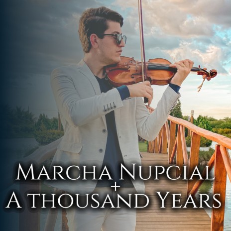 Marcha Nupcial / A Thousand Years (Cover) | Boomplay Music