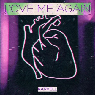 Love Me Again lyrics | Boomplay Music