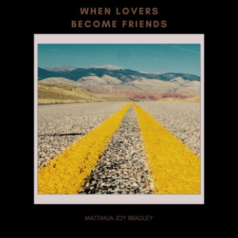 When Lovers Become Friends | Boomplay Music