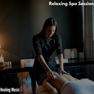Relaxing Spa Session - Healing Music