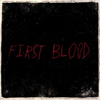 First Blood