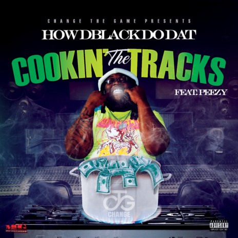 Cookin' the Tracks ft. Peezy | Boomplay Music