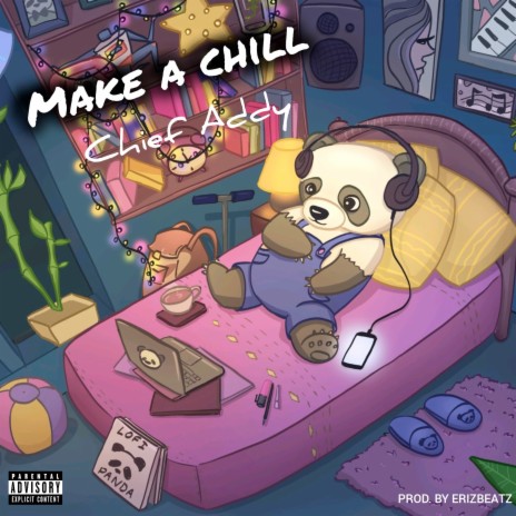 Make a Chill | Boomplay Music