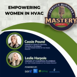 Empowering Women in HVAC: Cassie Pound & Leslie Harpole's “Power Women” Impact