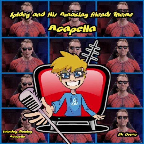 Spidey and His Amazing Friends Theme (Acapella) | Boomplay Music