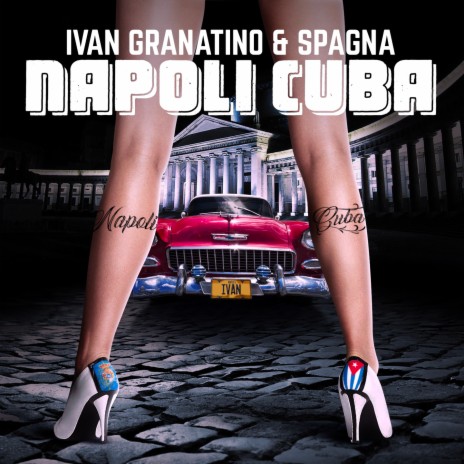 Napoli Cuba ft. Ivana Spagna | Boomplay Music