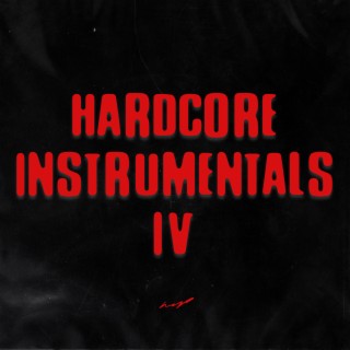 Hardcore Instrumentals, Vol. 4