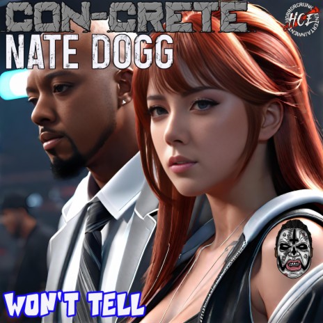Won't Tell ft. Nate Dogg | Boomplay Music