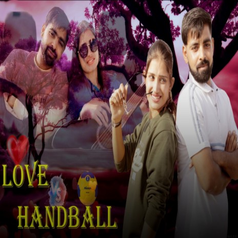 Love Vs Handball | Boomplay Music