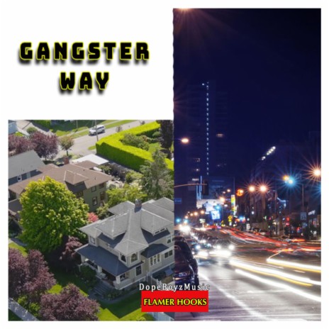 Gangster Way ft. DBM | Boomplay Music