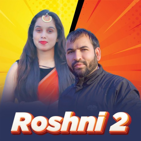 Roshni 2 ft. Ravindra Chauhan | Boomplay Music