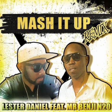 Mash It Up (Remix) ft. Mr Benji N2o | Boomplay Music