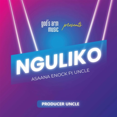 Nguliko ft. uncle | Boomplay Music