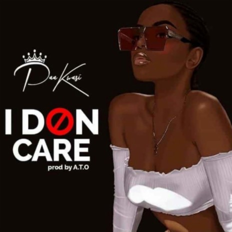 I Don Care | Boomplay Music