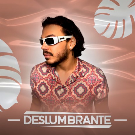 Deslumbrante | Boomplay Music