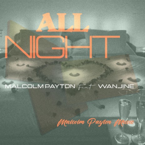 All Night ft. Wanjine | Boomplay Music