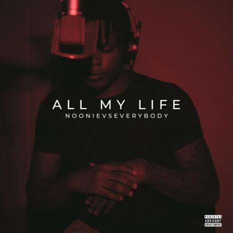 All My Life | Boomplay Music