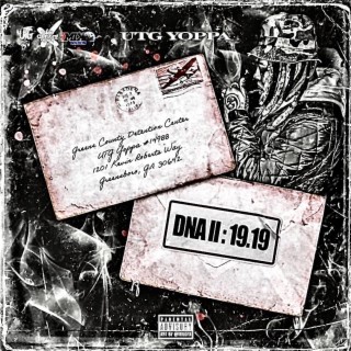 DNA ll : 19.19 (Hosted By Hoodrich Keem)