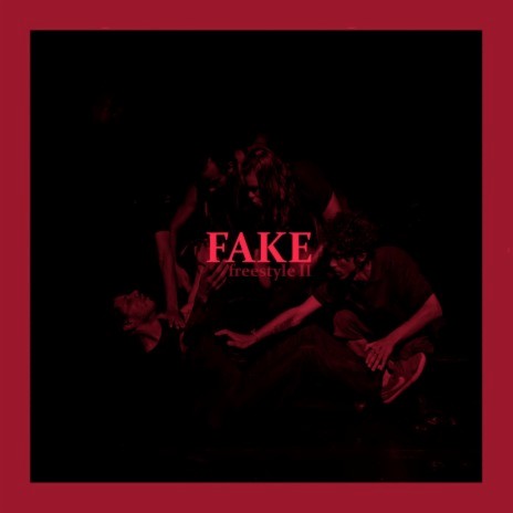 Fake Freestyle II ft. BIN | Boomplay Music