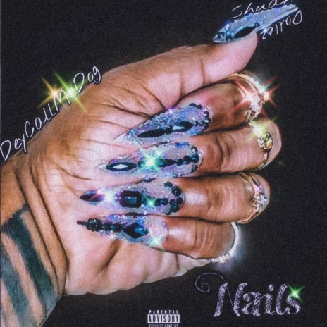 Nails ft. Shuan Dallez | Boomplay Music