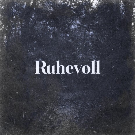 Ruhevoll | Boomplay Music