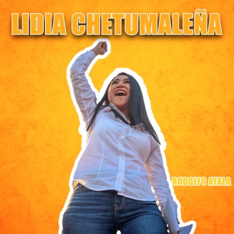 Lidia Chetumaleña | Boomplay Music