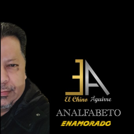 Analfabeto Enamorado | Boomplay Music