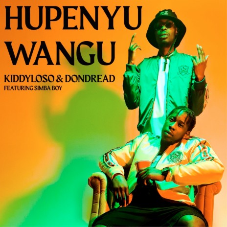 Hupenyu Wangu ft. KiddyLoso & Simba Boy