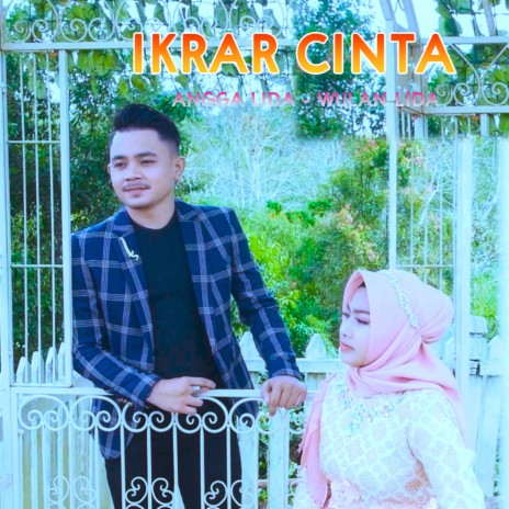 Ikrar Cinta ft. Wulan Lida | Boomplay Music