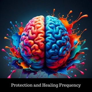 Protection and Healing Frequency: Deep Healing Music for The Body & Soul, DNA Repair, Relaxation Music