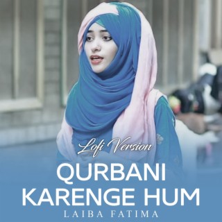 Qurbani Karenge Hum Lofi