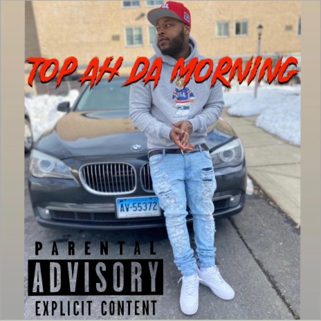 Top ah da morning | Boomplay Music