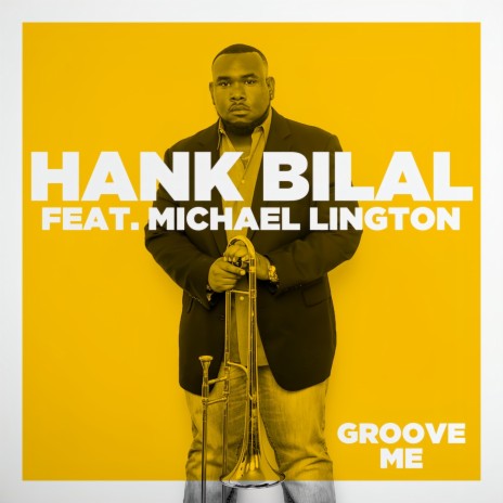 Groove Me (feat. Michael Lington) | Boomplay Music