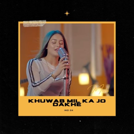 Khuwab Mil Ka Jo | Boomplay Music