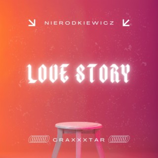 Love Story (CRAXXXTAR Remix)