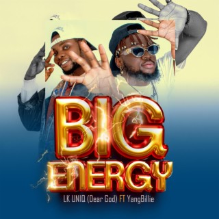 BIG ENERGY ft. Yangbillie lyrics | Boomplay Music