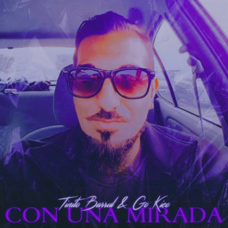 Con una Mirada ft. Tinito Barrul | Boomplay Music