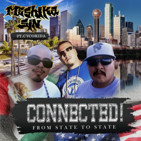 Connected! from State to State ft. Cyco Rida | Boomplay Music