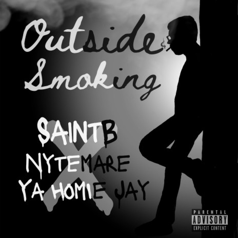 Outside Smokin ft. Nytemare & Ya Homie Jay | Boomplay Music