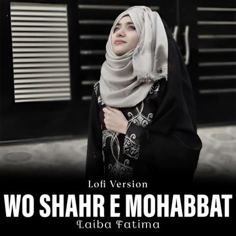 WO SHAHR E MOHABBAT Lofi