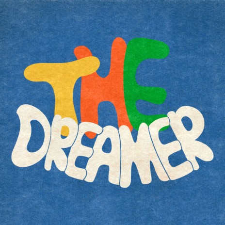 The Dreamer | Boomplay Music