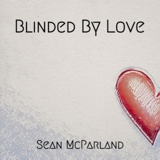 Blinded By Love lyrics | Boomplay Music