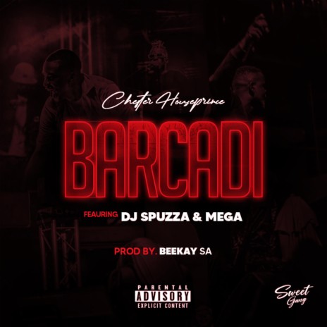 Barcadi ft. Dj Spuzza & Mega | Boomplay Music