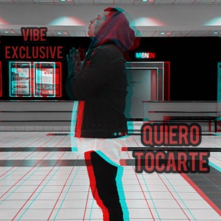 Quiero Tocarte lyrics | Boomplay Music