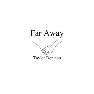 Far Away lyrics | Boomplay Music