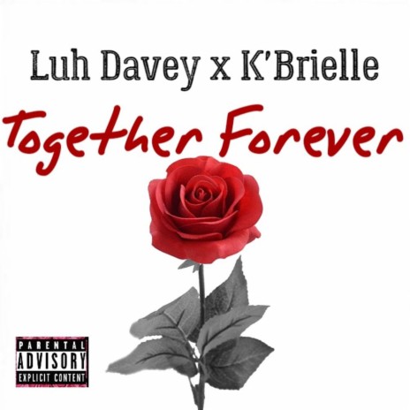 Together Forever ft. KBrielle | Boomplay Music