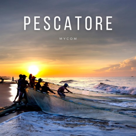 Pescatore | Boomplay Music